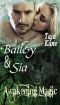 [Awakening Magic 09] • Bailey & Sia